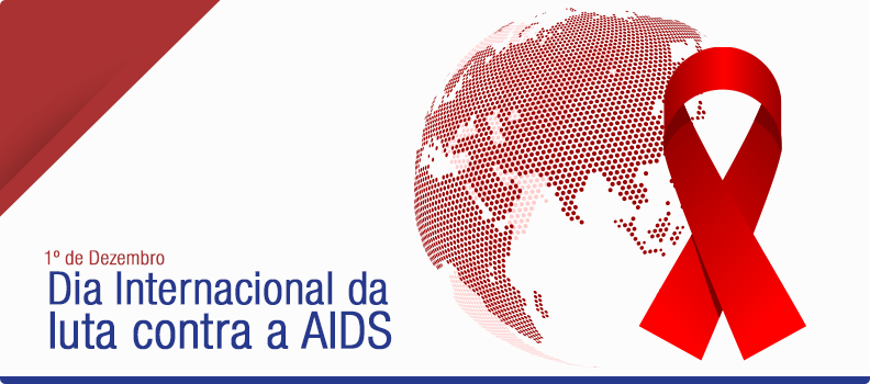 Dia Mundial da luta contra à AIDS