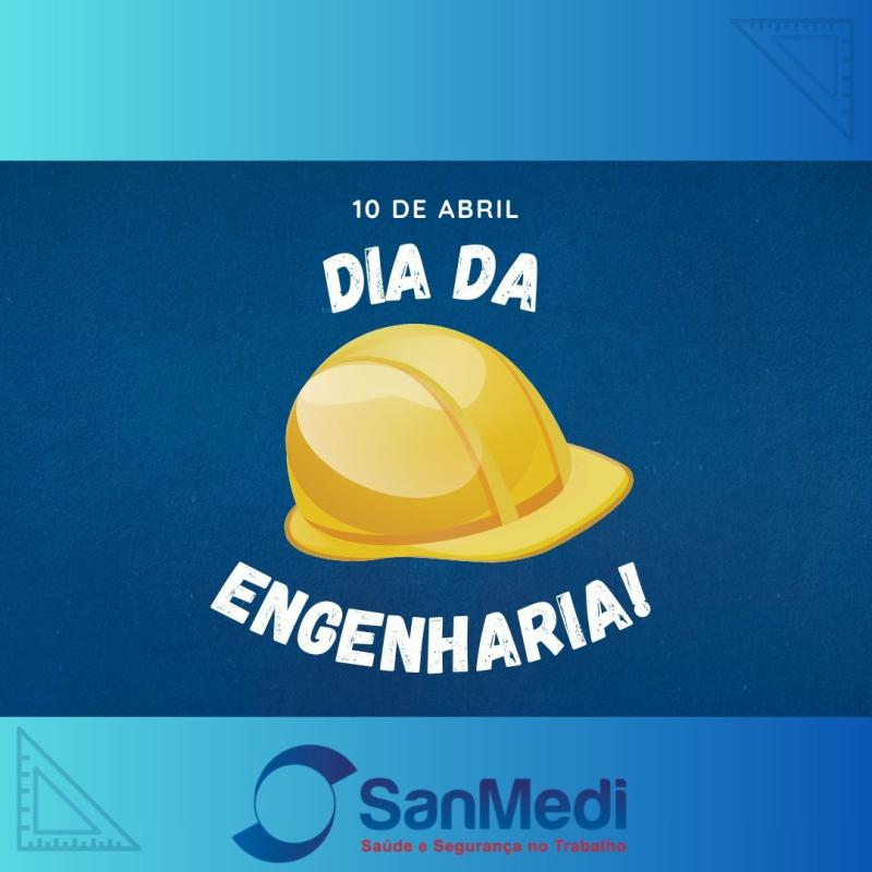 10 de abril – Dia da Engenharia