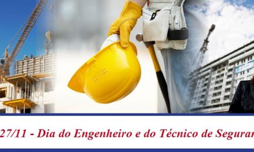 Dia do Engenheiro e Técnico em Segurança no Trabalho