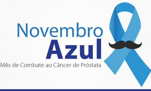 Novembro Azul – Mês de Combate ao Câncer de Próstata