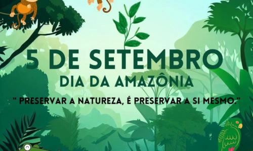 5 de setembro – Dia da Amazônia
